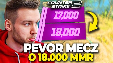 PEVOR MECZ O 18 000 MMR W CS2 YouTube