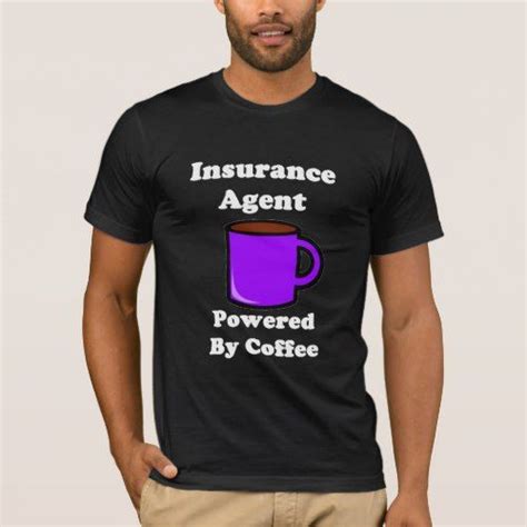 Insurance T Shirts And T Shirt Designs Zazzle T Shirt Shirts Mens Tshirts