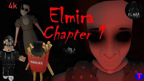 Elmira Chapter 1 Roblox Horror Game 4k Youtube