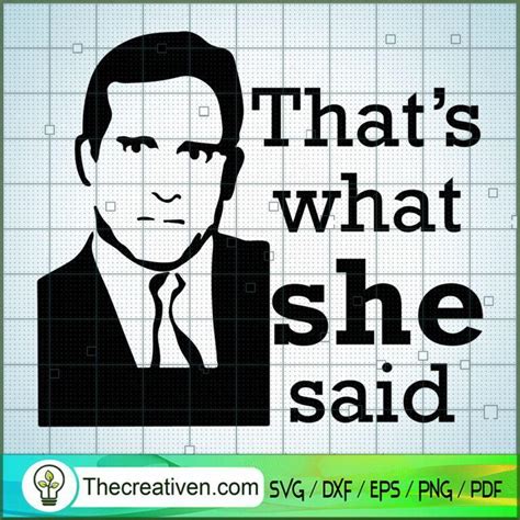 That's What She Said SVG, The Office TV Show SVG, Funny Movie SVG - Premium & Original SVG Cut Files