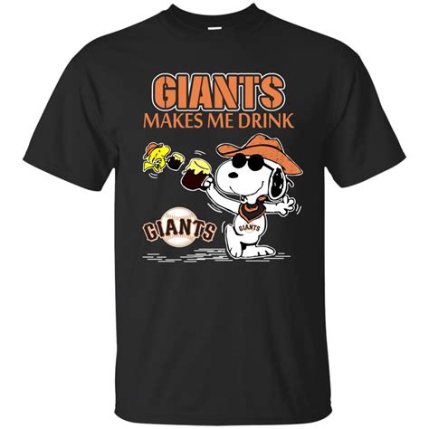 San Francisco Giants Makes Me Drinks T Shirts - Votacolors - Victory of ...