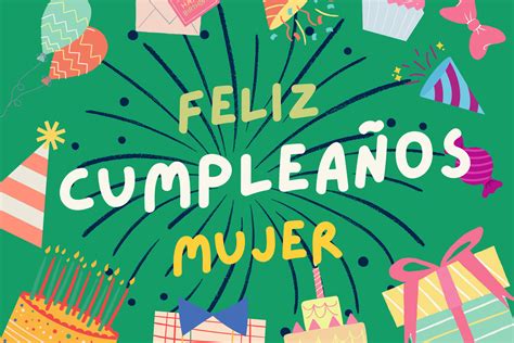 Feliz Cumplea Os Mujer Las Mejores Felicitaciones Para Ella