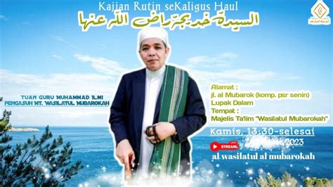 Haul Bulanan Sayyidah Khodijah Al Qubro Majelis Ta Lim Wasilatul