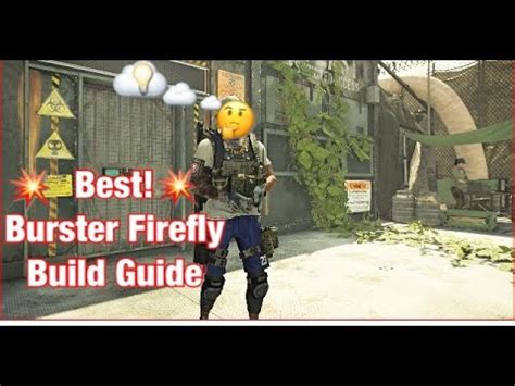 Best Burster Firefly Build Guide Best Explosive Build Youtube