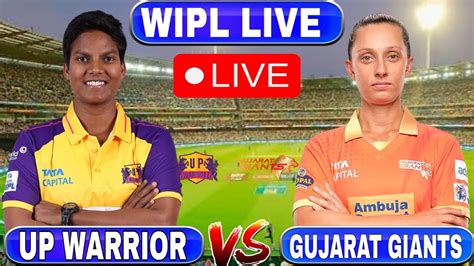 Wpl Live Up Warriorz Vs Gujarat Giants Live Up W Vs Gg W Live