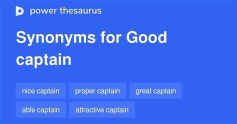 Good Captain Synonyms 173 Words And Phrases For Good Captain