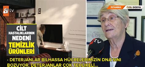 Atv Ana Haber Canan Karatay Temizlik R Nlerinden Uzak Durun