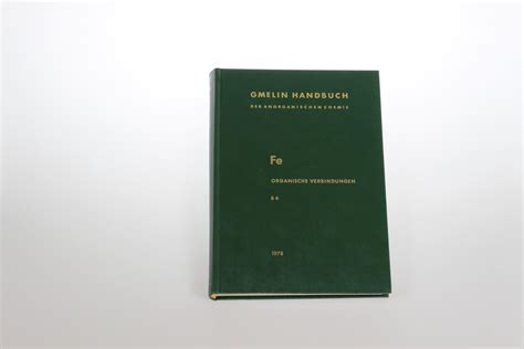 Gmelins Handbuch Der Anorganischen Chemie Fe Eisen Organische