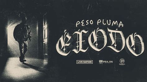 Peso Pluma Announces 2024 Exodo Arena Tour The Music Universe