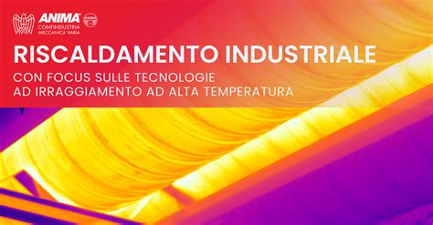 corso riscaldamento industriale  focus sulle tecnologie ad