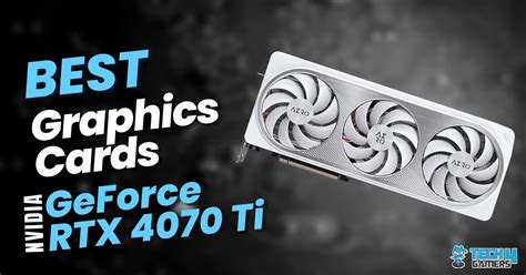 BEST RTX 4070 Ti Graphics Cards [Budget, Performance, & White ...