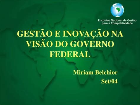 PPT GESTÃO E INOVAÇÃO NA VISÃO DO GOVERNO FEDERAL PowerPoint