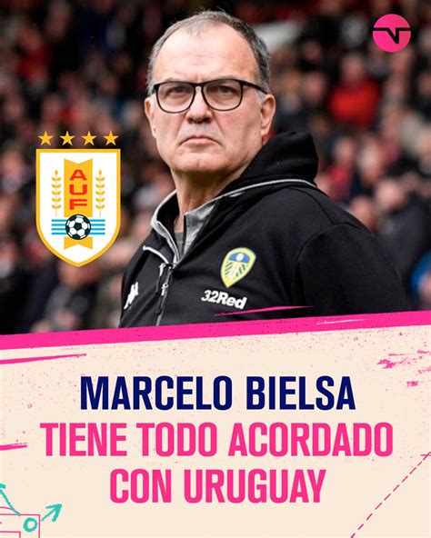 TNT Sports Argentina on Twitter BIELSA SERÁ EL DT DE URUGUAY No