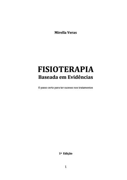 Fisioterapia Baseada Em Evid Ncias Por Mirella Veras Clube De Autores