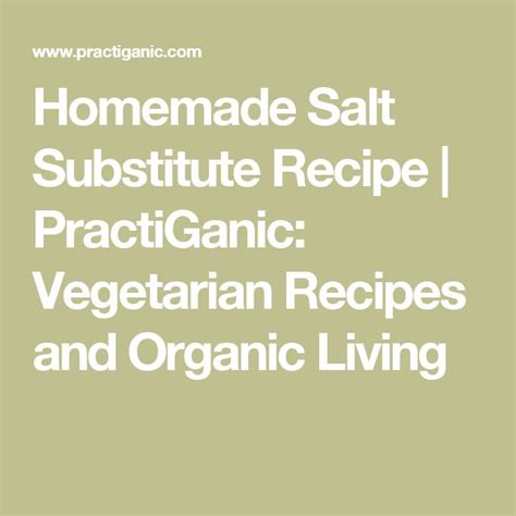 Homemade Salt Substitute Recipe | Salt substitute, Recipes, Homemade