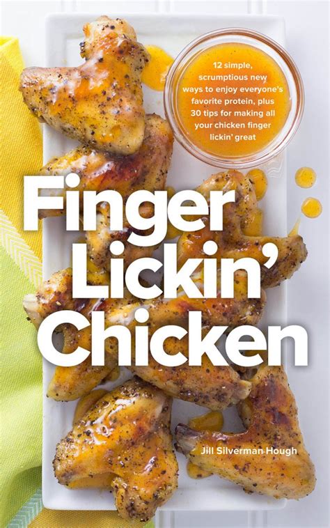 Finger Lickin Chicken Cookbook Jill Silverman Hough