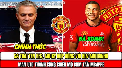 Tin Bóng Đá 20 1 Sa Thải Ten Heg Mu Ký Hợp Đồng Với Hlv Mourinho Mu