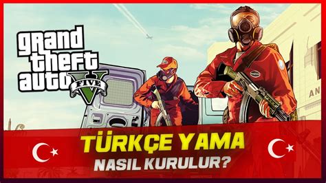 Gta T Rk E Yama Nasil Yapilir Youtube