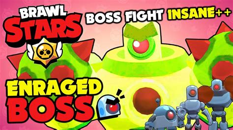 Brawl Stars Enraged Boss Fight Insane Level Youtube