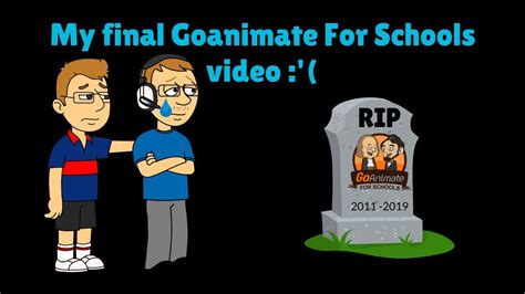 My Final Goanimate For Schools Video Youtube