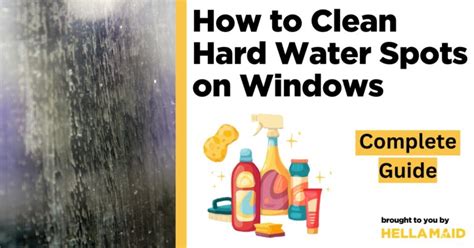 10 Techniques On How To Clean Hard Water Spots On Windows