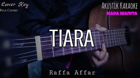 TIARA RAFFA AFFAR KARAOKE AKUSTIK NADA WANITA YouTube