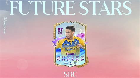 Ea Fc 24 Matías Soulé Future Stars Sbc Cheapest Solution