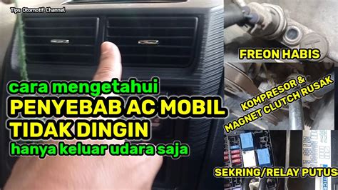 Penyebab Ac Mobil Tidak Dingin I Penyebab Ac Mobil Panas I Penyebab Ac