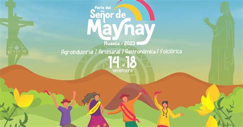 La Feria del Señor de Maynay Un Legado de 84 Años de Tradición y