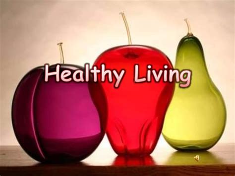 Healthy Living Ppt