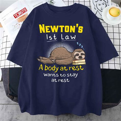 Newton S First Law Funny Physics Joke Unisex Sweatshirt Teeruto