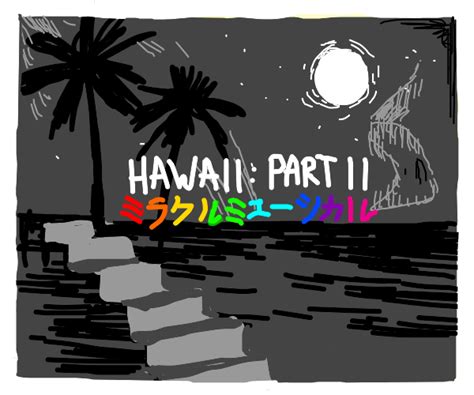 Hawaii Part II album cover - Drawception