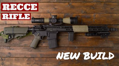 NEW Recce Rifle Build YouTube