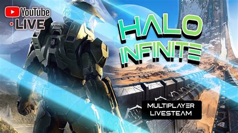 🔴halo Infinite Multiplayer Beta Live New Halo Player Journey Youtube