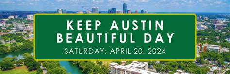 Celebrate Earth Month With Keep Austin Beautiful Day April 20th Keep