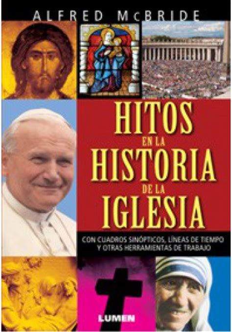 Hitos En La Historia De La Iglesia