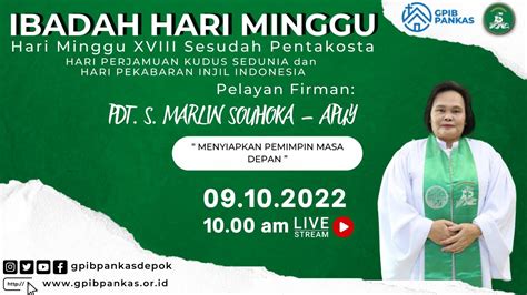 Live Ibadah Hari Minggu Xviii Sesudah Pentakosta Oktober