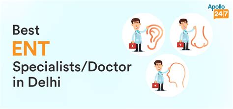 10 Top Ent Doctors In Delhi