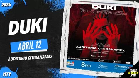 Boletos Duki En Monterrey Auditorio Citibanamex Archivos Somos