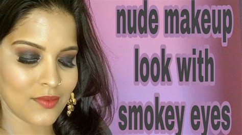 Black And Brown Smoky Eye Makeup Look Nude Makeup Tutorial For Indian