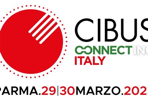 Cibus Il 29 E 30 Marzo A Fiere Di Parma Le News