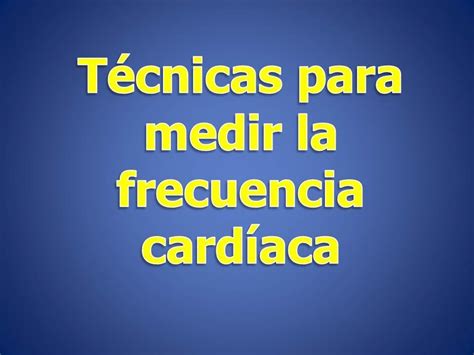 Técnicas Para Medir La Frecuencia Cardíaca Corazón Salud Natural Youtube