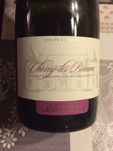 Ch Teau Leopoldine Chorey Les Beaune Vivino Us