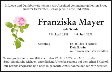 Traueranzeigen Von Franziska Mayer Augsburger Allgemeine Zeitung