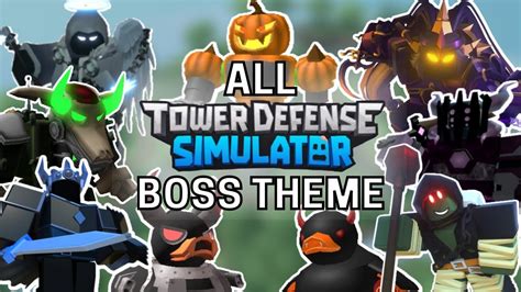 All Tower Defense Simulator Boss Themes 2019 2022 Pw2 Youtube