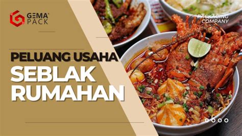 Peluang Usaha Seblak Rumahan Modal Kecil Untung Besar Gemapack