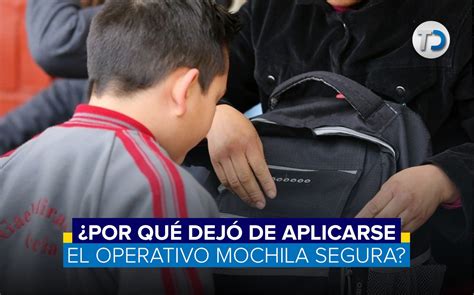 Mochila Segura Qué es y por qué dejó de aplicarse en escuelas