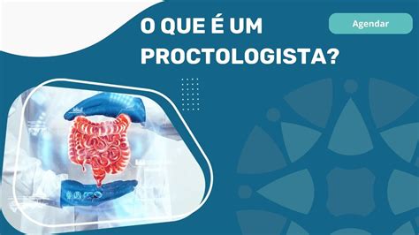 Proctologista O Que E Quando Procurar Um Especialista Instituto