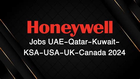 Honeywell Jobs UAE Qatar Kuwait KSA USA UK Canada