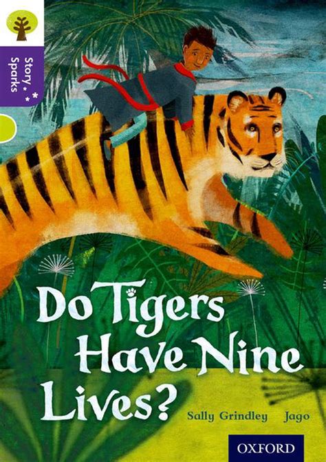 Oxford Reading Tree Story Sparks Oxford Level Do Tigers Have Nine